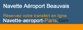 Service de navette a�roport entre Beauvais et le centre de Paris, les autres a�roports de Paris ou Disneyland